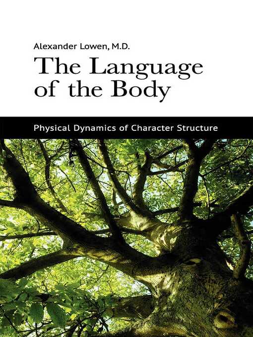Title details for The Language of the Body by Alexander Lowen - Available